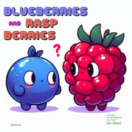 Title: Blueberries and Rasp Berries, Author: Ian Wood