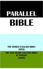 PARALLEL BIBLE: THE WORLD ENGLISH BIBLE (WEB) & THE NEW HEART ENGLISH BIBLE JE EDITION (NHJH)