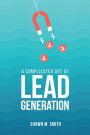 A Complicated Art of Lead Generation