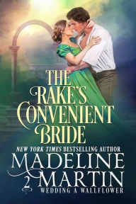 Title: The Rake's Convenient Bride, Author: Madeline Martin