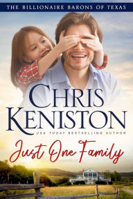 Title: Just One Family, Author: Chris Keniston