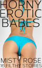 Horny Erotic Babes: 16 Filthy Stories