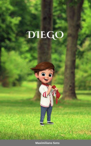 Title: Diego, Author: Maximiliano Soto