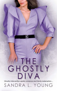 Title: The Ghostly Diva, Author: Sandra L. Young