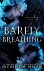 Barely Breathing: Urban Fantasy Romance