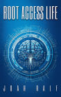 Root Access Life
