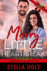 Title: Merry Little Heartbreak, Author: Stella Holt