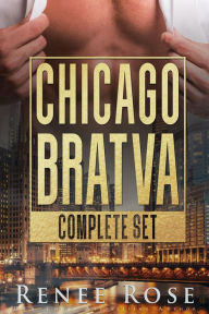 Title: Chicago Bratva Complete Set, Author: Renee Rose