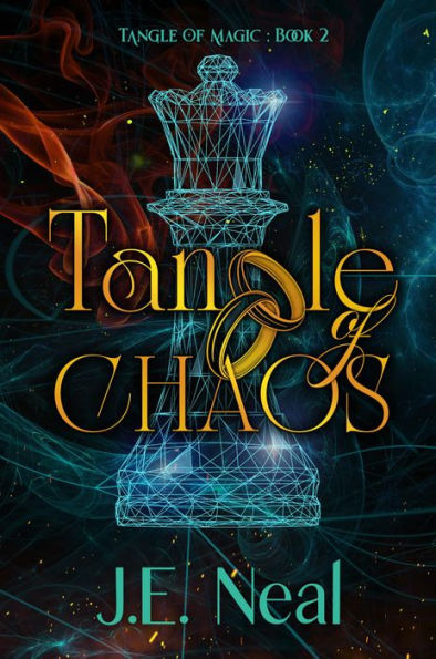 Tangle of Chaos: Tangle of Magic: Book 2