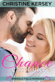 Title: Chance Encounter, Author: Christine Kersey