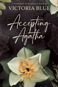 Title: Accepting Agatha, Author: Victoria Blue