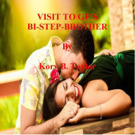 Title: VISIT TO GF'S BI-STEP-BROTHER, Author: Kory B. Taylor