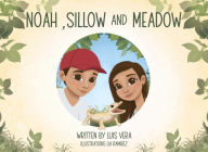 Title: Noah, Sillow and Meadow, Author: Nicola Noble