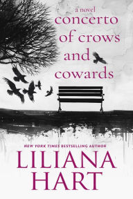 Title: Concerto of Crows and Cowards, Author: Liliana Hart
