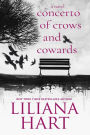 Concerto of Crows and Cowards