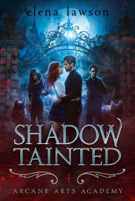 Title: Shadow Tainted, Author: Elena Lawson