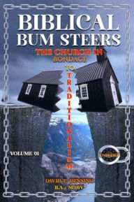 Title: Biblical Bum Steers, Author: David P. Denning