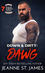 Title: Down & Dirty: Dawg, Author: Jeanne St. James