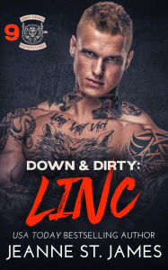 Title: Down & Dirty: Linc, Author: Jeanne St. James