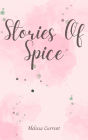 Stories of spice