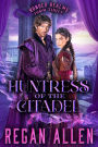 Huntress of the Citadel: A low-spice fantasy romance
