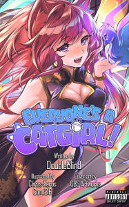 Title: Everyone's a Catgirl! Volume 2: A LitRPG Isekai Adventure, Author: Doubleblind