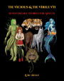 The Vicious & The Virile VII: Seven Freaky Stories for Adults