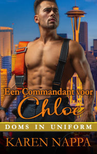 Title: Een Commandant voor Chloe, Author: Karen Nappa