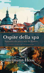 Title: Ospite della Spa, Author: Hermann Hesse