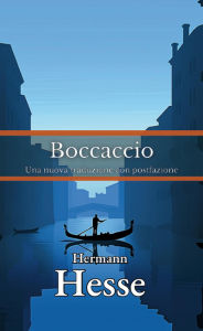 Title: Boccaccio: edizione italiana, Author: Hermann Hesse