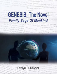 Title: GENESIS: The Novel, Author: Evelyn D. Snyder