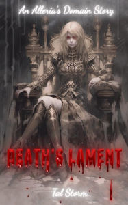 Title: Death's Lament, Author: Tal Storm