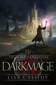 Title: Darkmage: A YA Epic Fantasy, Author: Lisa Cassidy
