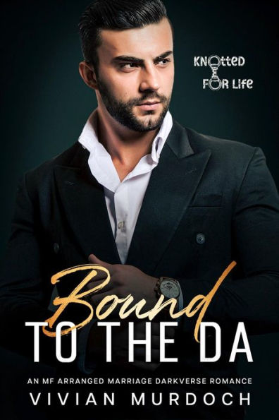 Bound to the DA: An Mf Arranged Marriage Darkverse Romance