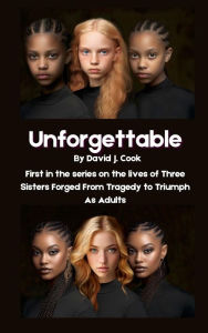 Title: Unforgettable, Author: David Cook