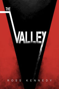 Title: The Valley, Author: Ross Kennedy