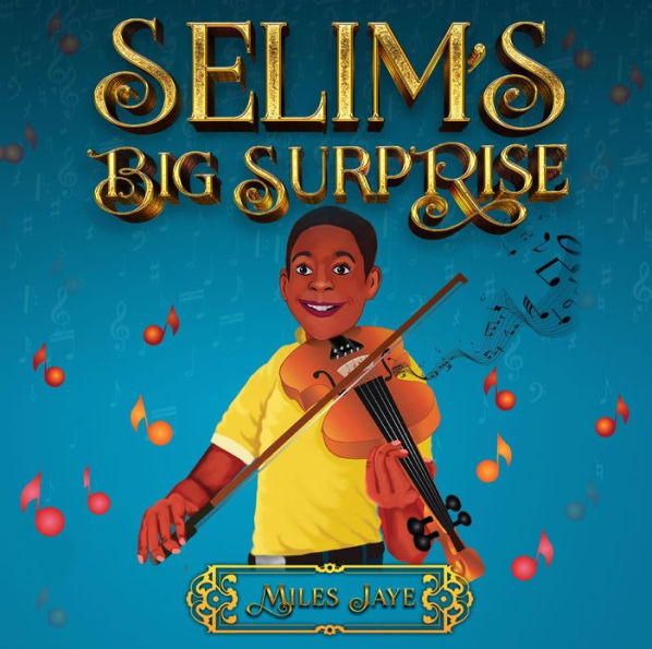 SELIM'S BIG SURPRISE