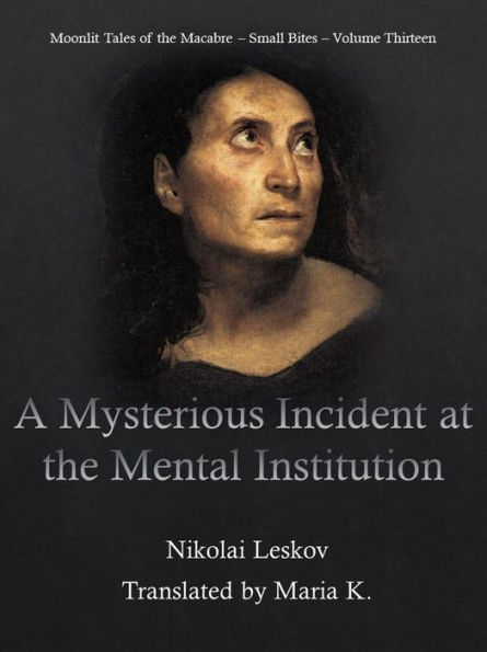 A Mysterious Incident at the Mental Institution