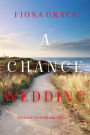 A Chance Wedding (The Inn at Dune IslandBook Seven)