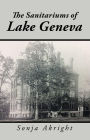 The Sanitariums of Lake Geneva