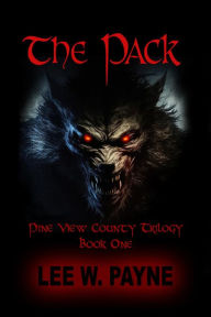 Title: The Pack, Author: Lee W. Payne