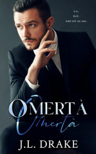 Title: Omerta, Author: J. L. Drake