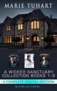 Title: Wicked Sanctuary Box Set 1, Author: Marie Tuhart