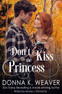 Don't Kiss the Princess