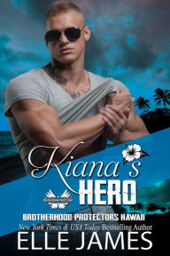 Title: Kiana's Hero, Author: Elle James