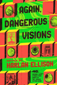 Title: Again, Dangerous Visions, Author: Harlan Ellison