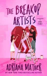 Title: The Breakup Artists, Author: Adriana Mather