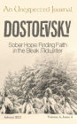 Dostoevsky: Sober Hope: Finding Faith in the Bleak Midwinter