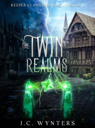 Title: The Twin Realms, Author: I. C. Wynters