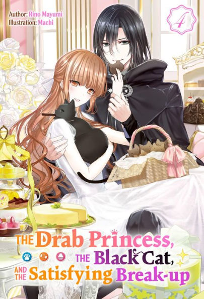 The Drab Princess, the Black Cat, and the Satisfying Break-up Vol.4